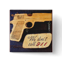 Customizable Gun Humor Pinback Buttons