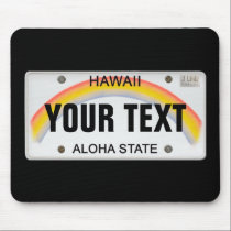 (Customizable) Hawaiian License Plate mousepads