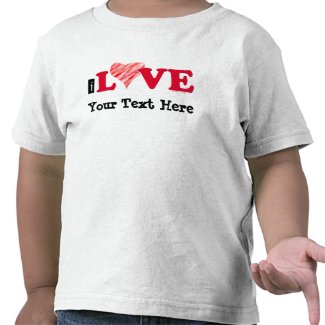 Customizable I Love Blank T-shirt shirt