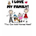Customizable I Love My Family T-shirt by stick_figures Customizable I Love My Family T-shirt