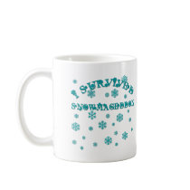 Customizable I SURVIVED SNOWMAGEDDON Coffee Mug