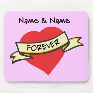 Customizable Love Forever mousepad