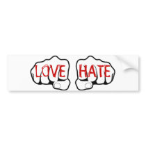 Customizable LOVE HATE Fists bumper stickers