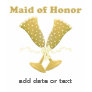 Customizable Maid of Honor T Shirt