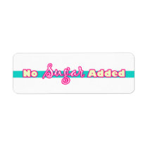 Customizable NO Sugar Added Bakery Labels labels