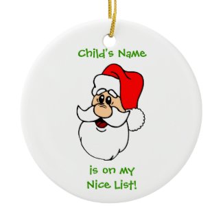 Customizable Santa's Nice List Ornament ornament