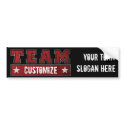 Customizable Team Name and Slogan bumper stickers