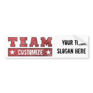 Customizable Team Name and Slogan - Customized bumpersticker