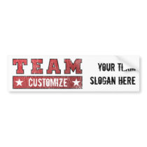 Customizable Team Name and Slogan - Customized bumper stickers by spacedust Customizable Team Name and Slogan - Customized bumper stickers