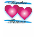 Customizable Together Forever t-shirts by MecaGrafx Customizable Together Forever t-shirts
