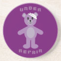 Customizable Under Repair Recovery Teddy Bear coaster