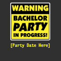 Customizable Warning Bachelor Party T-Shirt shirt