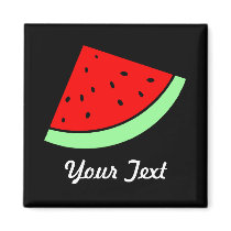 Customizable Watermelon Magnet (DARK) by jasminesphotography Customizable Watermelon Magnet (DARK)