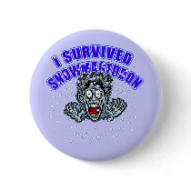 Customize a SNOWMAGEDDON Tshirt or Hoodie Pinback Button