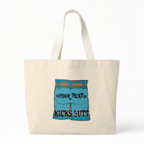 Customize Kicks Butt, <YOUR TEXT> bags by customize_it Customize Kicks Butt, <YOUR TEXT> bags