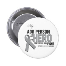 Customize MY HERO:  Brain Cancer Buttons
