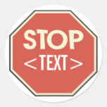 Customize STOP sign Design, <TEXT> Sticker