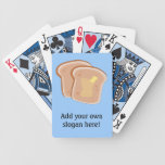 Customize this Buttered Toast graphic Poker Cards