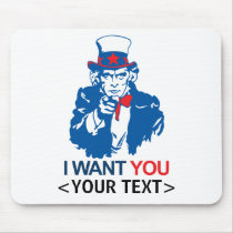 CUSTOMIZE UNCLE SAM WANT YOU, <YOUR TEXT> mousepads by customize_it CUSTOMIZE UNCLE SAM WANT YOU, <YOUR TEXT> mousepads