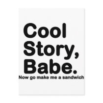 Customize Your Own: Cool Story Bro/Babe Postcard