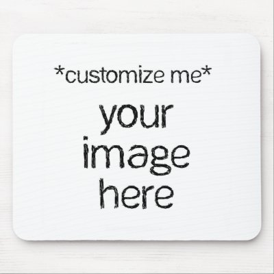 Customize Your Own Design Mouse Pads