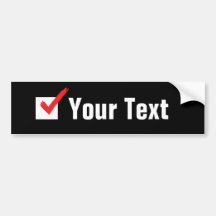 Customize Your Own Status Bumper Sticker