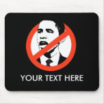 CUSTOMIZED ANTI-OBAMA SLOGAN MOUSE PAD