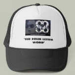 Customized "Four letter word" trucker hat