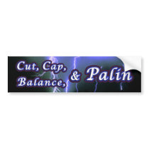 Cut, Cap, Balance, & PALIN Bumper Stickers