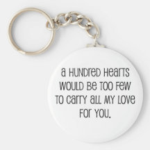 Cute, "A hundred hearts" wedding quote Keychains