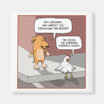 Cute and funny Dog and Chicken magnet