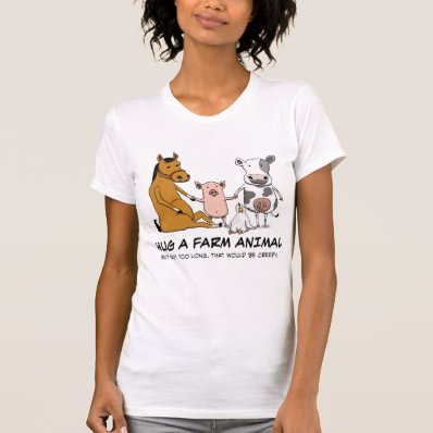 Cute and Funny Hug a Farm Animal Tshirt