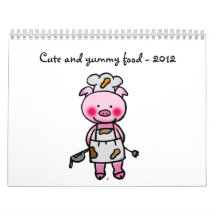 cute and yummy food - 2012 calendar