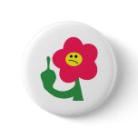 cute angry flower fuck you pinback buttons