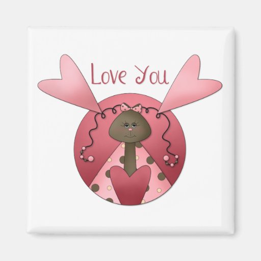 Cute as a Bug · Love You Ladybug Refrigerator Magnets