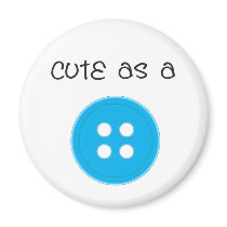 Cute as a Button - Boy magnets