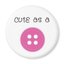 Cute as a Button - Girl magnets