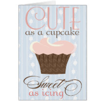 Cute as a cupcake! Pink & Brown Greeting Cards