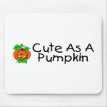 Cute As A Pumpkin Mousepad