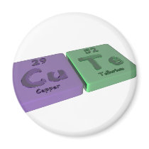 Cute as Cu Copper and Te Tellurium Refrigerator Magnet