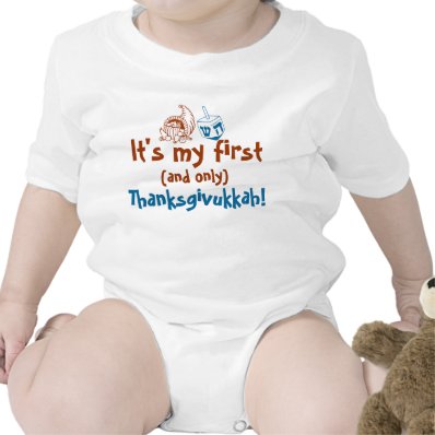 Cute Baby It&#39;s my first and only Thanksgivukkah Bodysuit