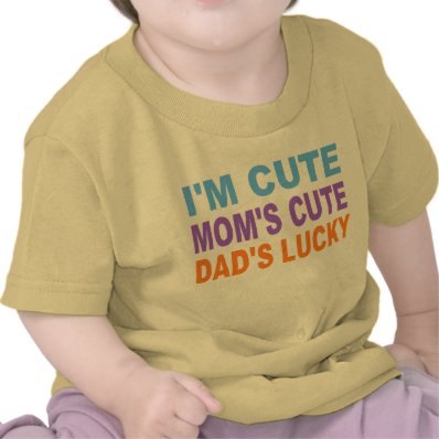 CUTE BABY SHIRT, DAD&#39;S LUCKY TSHIRTS