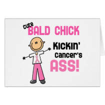 Cute Bald Chick Kicking Breast Cancer's Ass Greeting Card