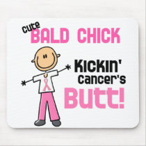 Cute Bald Chick Kicking Breast Cancer's Butt Mousepads