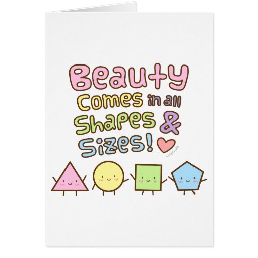 Cute Beauty Come In All Shapes And Sizes Quote Card Zazzle
