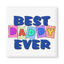 Cute Best Daddy EVER Fridge Magnets