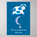 Cute Blue Cow Jumped Over The Moon Poster