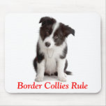 Cute Border Collies Rule  Puppy Dog Mousepad