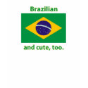 cute Brazilian T-shirt by Dustbuster cute Brazilian T-shirt