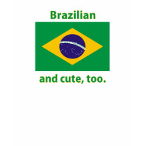 cute Brazilian T-shirt